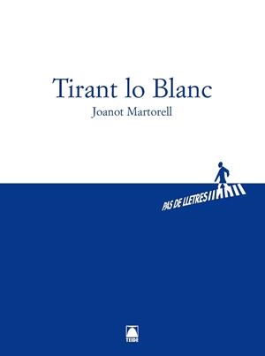 TIRANT LO BLANC, BATXILLERAT | 9788430768004 | RICO BUSQUETS, ALBERT ADAPT. | Llibreria L'Illa - Llibreria Online de Mollet - Comprar llibres online