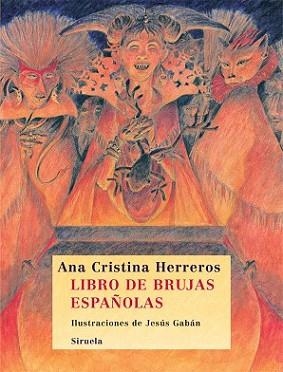 LIBRO DE BRUJAS ESPAÑOLAS | 9788498413366 | HERREROS, ANA CRISITNA | Llibreria L'Illa - Llibreria Online de Mollet - Comprar llibres online