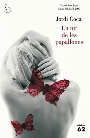 NIT DE LES PAPALLONES, LA | 9788429763430 | COCA, JORDI | Llibreria L'Illa - Llibreria Online de Mollet - Comprar llibres online
