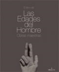 EDADES DEL HOMBRE, LAS | 9788496434578 | GONZ‡LEZ CUADRADO, OLALLA/MARTIN LOZANO,JOSE ENRIQUE/VIVENTE PRADAS, JOSE MAR’A