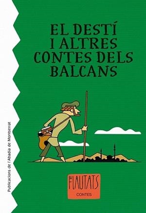 DESTI I ALTRES COTES DELS BALCANS, EL | 9788498831641 | ANÓNIMO