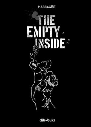 THE EMPTY INSIDE | 9788493723958 | MASSACRE | Llibreria L'Illa - Llibreria Online de Mollet - Comprar llibres online
