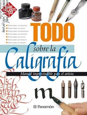 TODO SOBRE LA CALIGRAFIA | 9788434233058 | DIVERSOS | Llibreria L'Illa - Llibreria Online de Mollet - Comprar llibres online