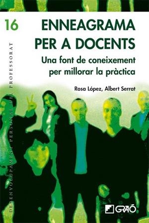 ENNEAGRAMA PER A DOCENTS | 9788478277223 | LOPEZ, ROSA / ALBERT SERRAT