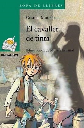 CAVALLER DE TINTA, EL | 9788448925024 | MORENO, CRISTINA | Llibreria L'Illa - Llibreria Online de Mollet - Comprar llibres online