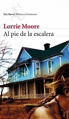 AL PIE DE LA ESCALERA | 9788432228537 | MOORE, LORRIE | Llibreria L'Illa - Llibreria Online de Mollet - Comprar llibres online