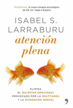 ATENCION PLENA | 9788484608110 | SÁNCHEZ LARRABURU, ISABEL | Llibreria L'Illa - Llibreria Online de Mollet - Comprar llibres online