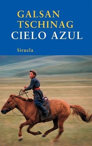 CIELO AZUL | 9788498413571 | TSCHINAG, GALSAN | Llibreria L'Illa - Llibreria Online de Mollet - Comprar llibres online