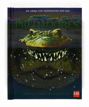 PREDADORES | 9788467535365 | SANTORO, LUCIO/SANTORO, MEERA