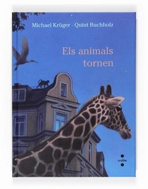 ANIMALS TORNEN, ELS | 9788466123730 | KRÜGER, MICHAEL | Llibreria L'Illa - Llibreria Online de Mollet - Comprar llibres online