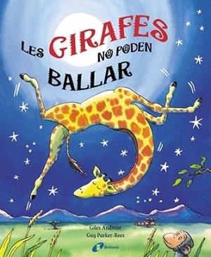 GIRAFES NO PODEN BALLAR, LES | 9788499060439 | ANDREAE, GILES | Llibreria L'Illa - Llibreria Online de Mollet - Comprar llibres online