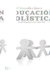 EDUCACION HOLISTICA | 9788472457003 | GONZALEZ GARZA, ANA MARIA