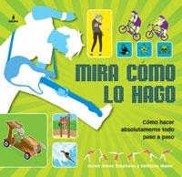 MIRA COMO LO HAGO | 9788498676198 | HINES STEPHENS, SARAH / BETHANY MANN | Llibreria L'Illa - Llibreria Online de Mollet - Comprar llibres online
