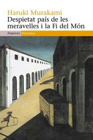 DESPIETAT PAÍS DE LES MERAVELLES I LA FI DEL MÓN. | 9788497874465 | MURAKAMI, HARUKI | Llibreria L'Illa - Llibreria Online de Mollet - Comprar llibres online