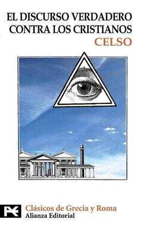 DISCURSO VERDADERO CONTRA LOS CRISTIANOS, EL | 9788420650708 | CELSO