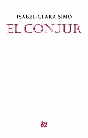 CONJUR, EL | 9788429763522 | SIMO, ISABEL-CLARA | Llibreria L'Illa - Llibreria Online de Mollet - Comprar llibres online