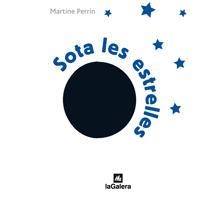 SOTA LES ESTRELLES | 9788424632403 | PERRIN, MARTINE | Llibreria L'Illa - Llibreria Online de Mollet - Comprar llibres online