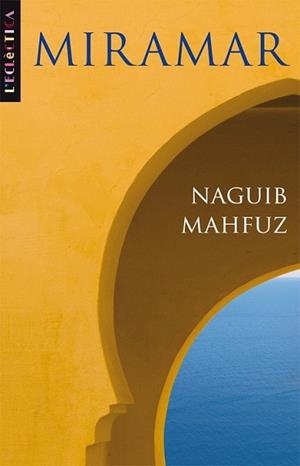 MIRAMAR | 9788498244212 | MAHFUZ, NAGUIB | Llibreria L'Illa - Llibreria Online de Mollet - Comprar llibres online