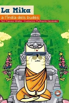 MIKA A L'INDIA BUDES, LA | 9788499320144 | MIRALLES, FRANCESC | Llibreria L'Illa - Llibreria Online de Mollet - Comprar llibres online