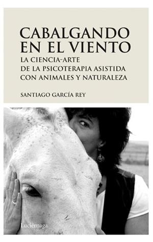 CABALGANDO EN EL VIENTO | 9788492545094 | GARCIA REY, SANTIAGO | Llibreria L'Illa - Llibreria Online de Mollet - Comprar llibres online