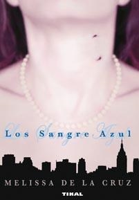 SANGRE AZUL, LOS | 9788492678563 | CRUZ, MELISSA DE LA