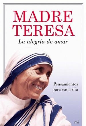 ALEGRIA DE AMAR, LA | 9788427035829 | MADRE TERESA DE CALCUTA | Llibreria L'Illa - Llibreria Online de Mollet - Comprar llibres online