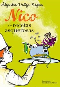 NICO Y LAS RECETAS ASQUEROSAS | 9788467031706 | VALLEJO-NAGERA, ALEJANDRO