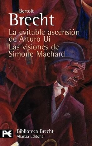 INEVITABLE ASCENSION DE ARTURO UI | 9788420662787 | BRECHT, BERTOLD | Llibreria L'Illa - Llibreria Online de Mollet - Comprar llibres online