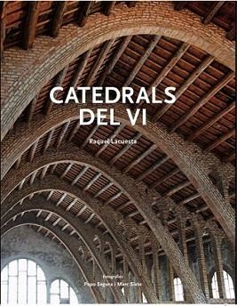 CATEDRALS DEL VI | 9788492758289 | LACUESTA, RAQUEL | Llibreria L'Illa - Llibreria Online de Mollet - Comprar llibres online