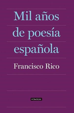 MIL AÑOS DE POESIA ESPAÑOLA | 9788408087403 | RICO, FRANCISCO | Llibreria L'Illa - Llibreria Online de Mollet - Comprar llibres online