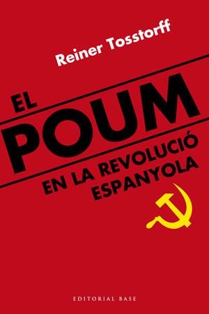 POUM EN LA REVOLUCIO ESPANYOLA, EL | 9788492437290 | TOSSTORFF, REINER | Llibreria L'Illa - Llibreria Online de Mollet - Comprar llibres online
