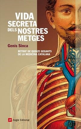 VIDA SECRETA DELS NOSTRES METGES | 9788496970748 | SINCA, GENIS | Llibreria L'Illa - Llibreria Online de Mollet - Comprar llibres online