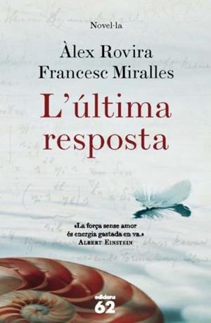 ULTIMA RESPOSTA, L' | 9788429763676 | ROVIRA, ALEX / FRANCESC MIRALLES | Llibreria L'Illa - Llibreria Online de Mollet - Comprar llibres online