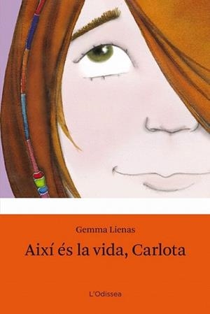 AIXI ES LA VIDA CARLOTA | 9788499320335 | LIENAS, GEMMA