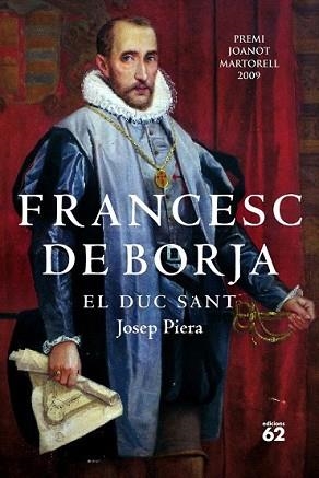 FRANCESC DE BORJA EL DUC SANT | 9788429763478 | PIERA, JOSEP