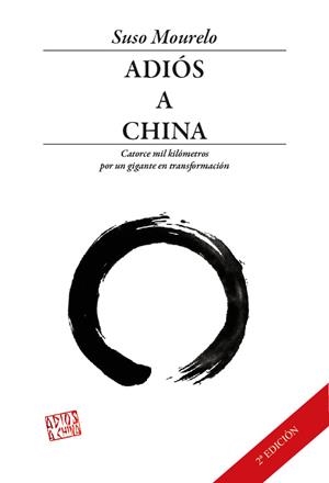 ADIOS A CHINA | 9788493695064 | MOURELO, SUSO | Llibreria L'Illa - Llibreria Online de Mollet - Comprar llibres online