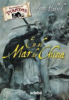 MAR DE CHINA, EN EL | 9788423694297 | MADRID, JUAN | Llibreria L'Illa - Llibreria Online de Mollet - Comprar llibres online