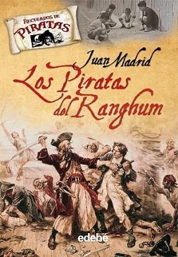 PIRATAS DEL RANGHUM, LOS | 9788423694280 | MADRID, JUAN | Llibreria L'Illa - Llibreria Online de Mollet - Comprar llibres online