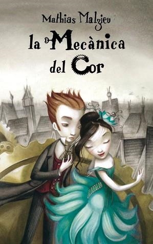 MECANICA DEL COR, LA | 9788439722533 | MALZIEU, MATHIAS | Llibreria L'Illa - Llibreria Online de Mollet - Comprar llibres online