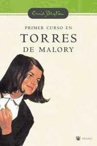 PRIMER CURSO EN TORRES DE MALORY | 9788427234574 | BLYTON, ENID | Llibreria L'Illa - Llibreria Online de Mollet - Comprar llibres online