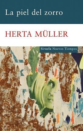 PIEL DE ZORRO, LA | 9788498413724 | MULLER, HERTA | Llibreria L'Illa - Llibreria Online de Mollet - Comprar llibres online