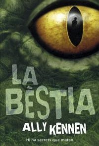 BESTIA, LA (HI HA SECRETS QUE MATEN) | 9788424632670 | KENNEN, ALLY