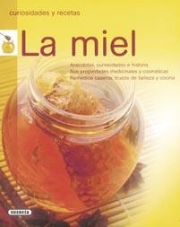 MIEL, LA | 9788430567560 | AA.VV | Llibreria L'Illa - Llibreria Online de Mollet - Comprar llibres online