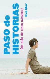 PASO DE HISTORIAS | 9788424632175 | MOR, EVA | Llibreria L'Illa - Llibreria Online de Mollet - Comprar llibres online