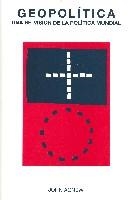 GEOPOLITICA : UNA RE-VISION DE LA POLITICA MUNDIAL | 9788489239548 | AGNEW, JOHN A. | Llibreria L'Illa - Llibreria Online de Mollet - Comprar llibres online