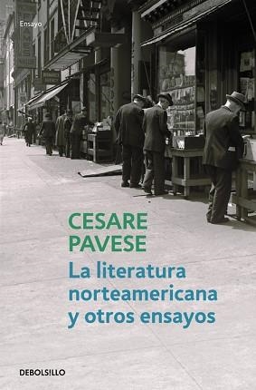 LITERATURA NORTEAMERICANA Y OTROS ENSAYOS, LA | 9788499081472 | PAVESE, CESARE | Llibreria L'Illa - Llibreria Online de Mollet - Comprar llibres online