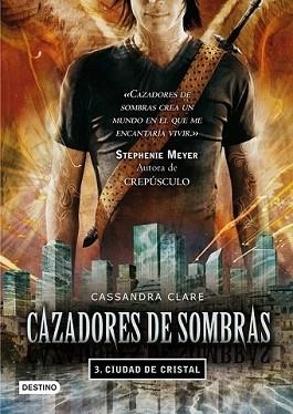 CAZADORES DE SOMBRAS 3. CIUDAD DE CRISTAL | 9788408089766 | CLARE, CASSANDRA | Llibreria L'Illa - Llibreria Online de Mollet - Comprar llibres online