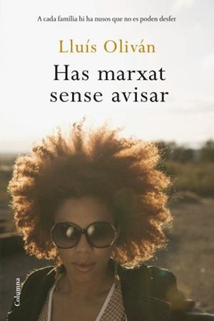 HAS MARXAT SENSE AVISAR | 9788466408905 | OLIVAN, LLUIS | Llibreria L'Illa - Llibreria Online de Mollet - Comprar llibres online