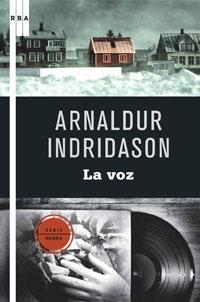 VOZ, LA | 9788498676990 | INDRIDASON, ARNALDUR | Llibreria L'Illa - Llibreria Online de Mollet - Comprar llibres online