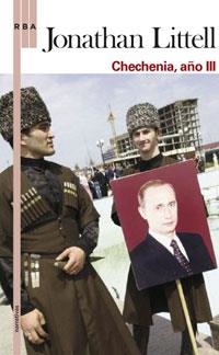 CHECHENIA AÑO III | 9788498676952 | LITTELL, JONATHAN | Llibreria L'Illa - Llibreria Online de Mollet - Comprar llibres online